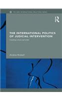 The International Politics of Judicial Intervention