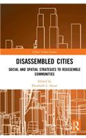 Disassembled Cities