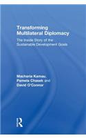 Transforming Multilateral Diplomacy