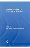 Positive Psychology Coaching in Practice