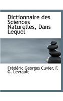 Dictionnaire Des Sciences Naturelles, Dans Lequel
