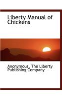 Liberty Manual of Chickens