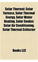 Solar Thermal: Solar Thermal Energy
