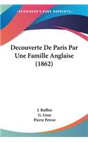 Decouverte De Paris Par Une Famille Anglaise (1862)