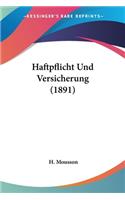 Haftpflicht Und Versicherung (1891)
