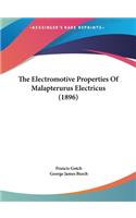 The Electromotive Properties of Malapterurus Electricus (1896)