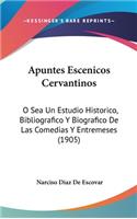 Apuntes Escenicos Cervantinos