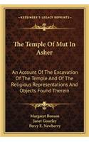 The Temple Of Mut In Asher