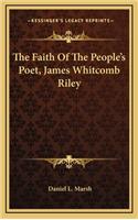 The Faith of the People's Poet, James Whitcomb Riley