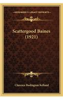 Scattergood Baines (1921)