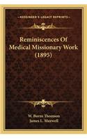 Reminiscences of Medical Missionary Work (1895)