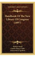 Handbook of the New Library of Congress (1897)