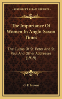 The Importance of Women in Anglo-Saxon Times