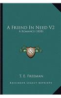 Friend in Need V2