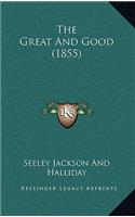 The Great and Good (1855)