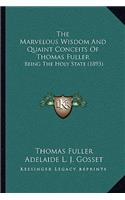 The Marvelous Wisdom And Quaint Conceits Of Thomas Fuller