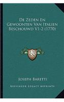 De Zeden En Gewoonten Van Italien Beschouwd V1-2 (1770)