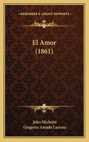 El Amor (1861)