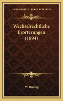 Wechselrechtliche Erorterungen (1894)