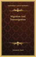 Migration And Transmigration