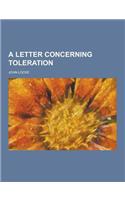 A Letter Concerning Toleration