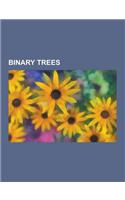 Binary Trees: Avl Tree, Binary Expression Tree, Binary Search Tree, Binary Tree, Cartesian Tree, Huffman Coding, Left-Child Right-Si(English)