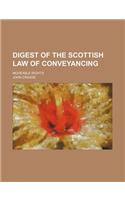 Digest of the Scottish Law of Conveyancing; Moveable Rights: (English)
