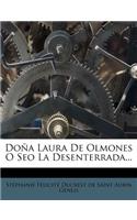 Doña Laura De Olmones O Seo La Desenterrada...