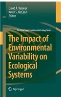 The Impact of Environmental Variability on Ecological Systems