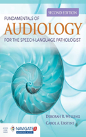 Fundamentals of Audiology for the Speech-Language Pathologist