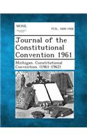 Journal of the Constitutional Convention 1961: (English)