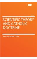 Scientific Theory and Catholic Doctrine