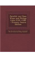 Parzifal Von Claus Wisse Und Philipp Colin (1331-1336)