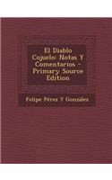 El Diablo Cojuelo: Notas y Comentarios - Primary Source Edition