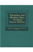 Wheatless and Meatless Days - Primary Source Edition