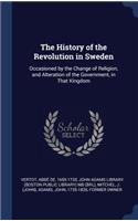 History of the Revolution in Sweden