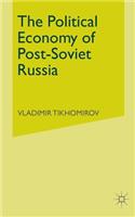 Political Economy of Post-Soviet Russia