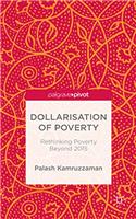 Dollarisation of Poverty