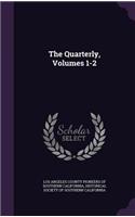 The Quarterly, Volumes 1-2