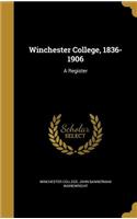 Winchester College, 1836-1906