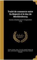 Traité de commerce entre Sa Majesté et le duc de Mecklenbourg