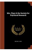Mrs. Piper & the Society for Psychical Research