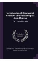 Investigation of Communist Activities in the Philadelphia Area. Hearing: Pts. 1-2, pp.p 2885-3023