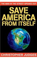 Save America From Itself