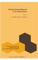 Strong Interactions in Low Dimensions