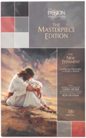 Passion Translation New Testament Masterpiece Edition: With Psalms, Proverbs and Song of Songs. the Illustrated Devotional Passion Translation.