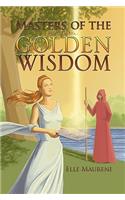 Masters of the Golden Wisdom