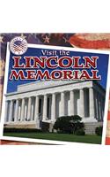 Visit the Lincoln Memorial