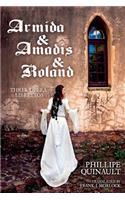 Armida & Amadis & Roland