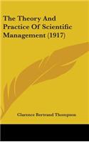 The Theory And Practice Of Scientific Management (1917)